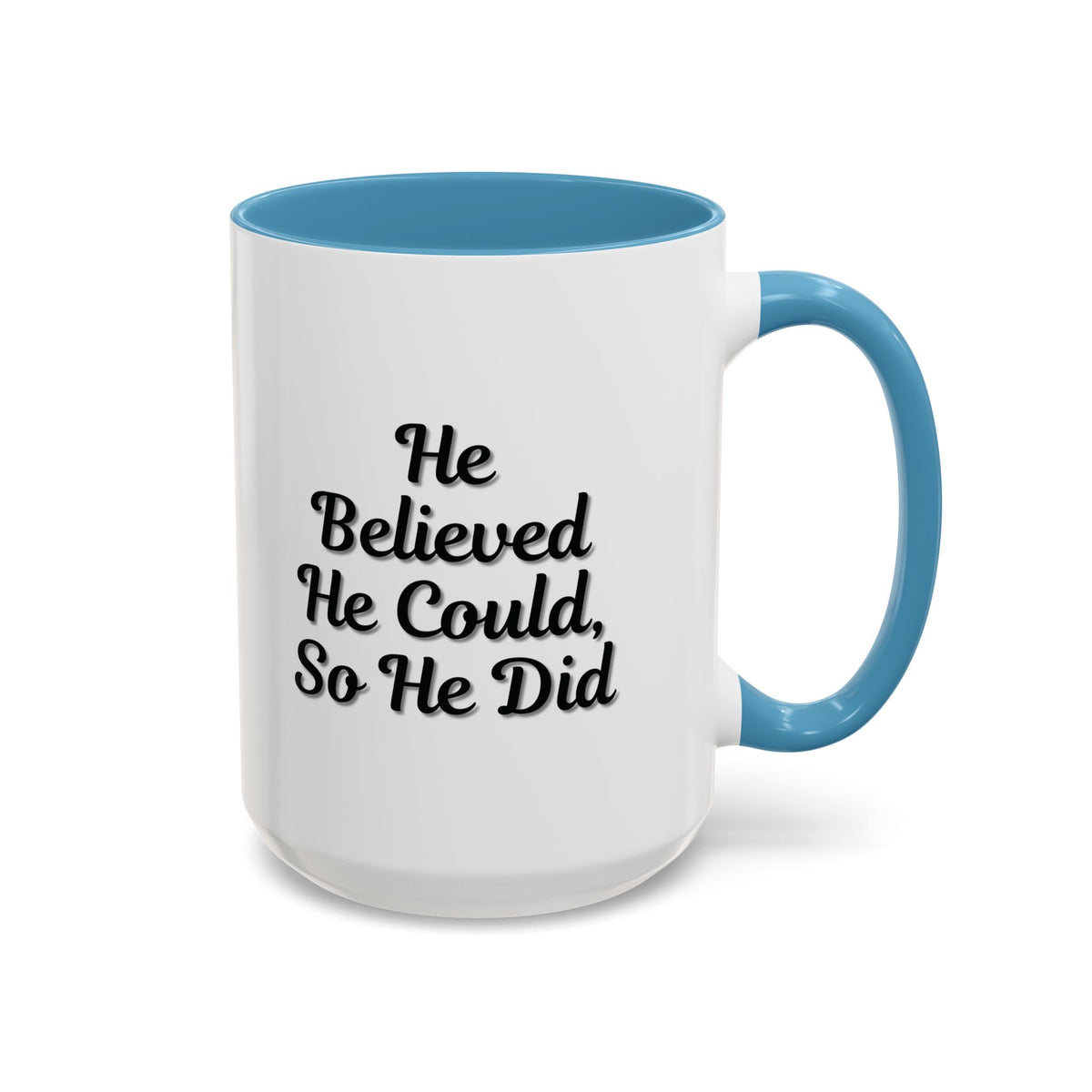 Printify "He Believed He Could So He Did" coffee mug featuring inspirational quote and modern design, ceramic drinkware.