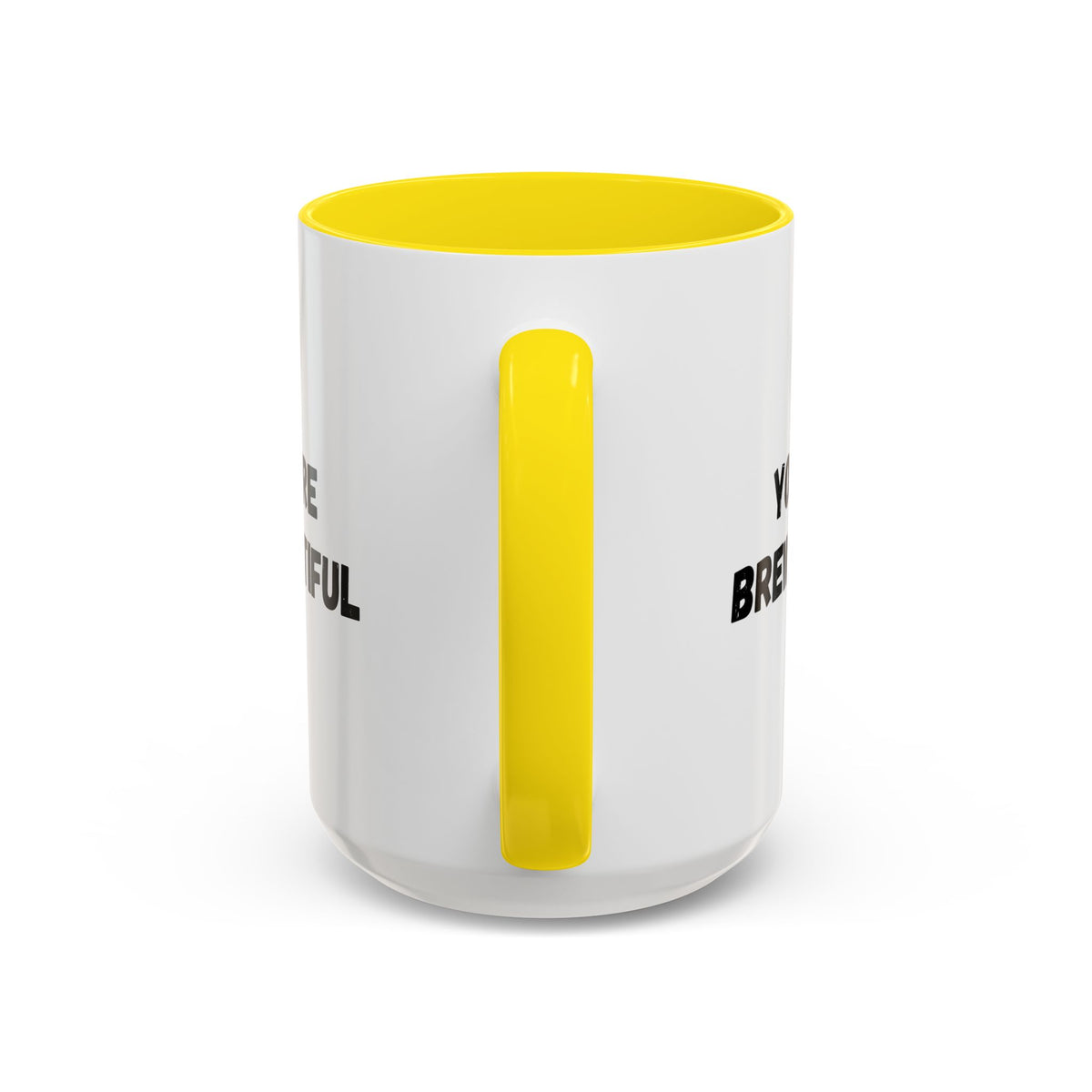 You’re Brew-tiful Coffee Mug – Cute Coffee Pun Accent Mug (11/15oz) — white ceramic accent mug with glossy finish and bold black “YOU’RE BREW-TIFUL” print, additional angle