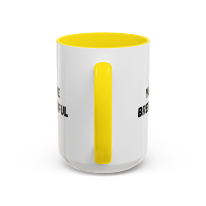 You’re Brew-tiful Coffee Mug – Cute Coffee Pun Accent Mug (11/15oz) — white ceramic accent mug with glossy finish and bold black “YOU’RE BREW-TIFUL” print, additional angle