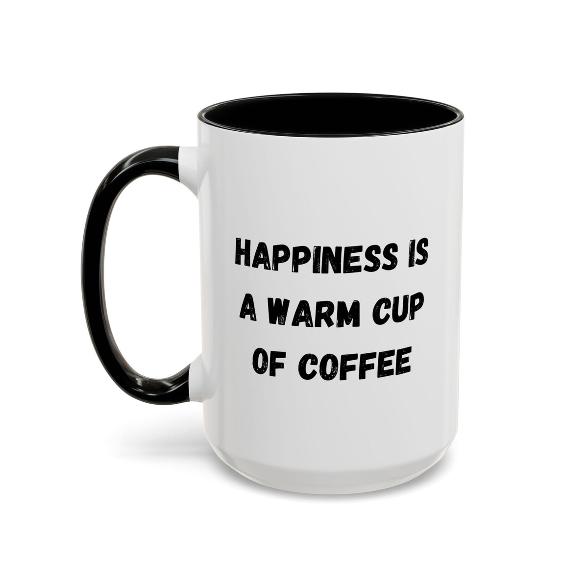 Ceramic coffee mug with "Happiness Is A Warm Cup Of Coffee" quote, featuring a white background and colorful text design.