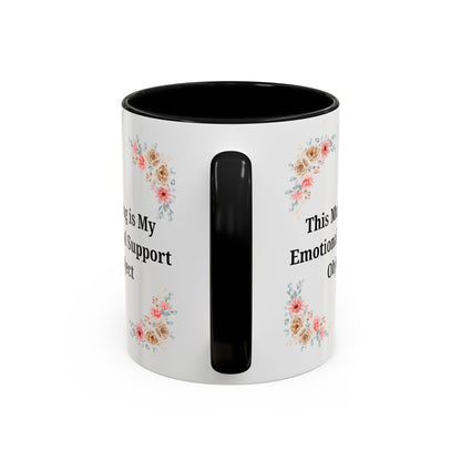 Floral Emotional Support Coffee Mug - Perfect Gift for Self-Care - TRV