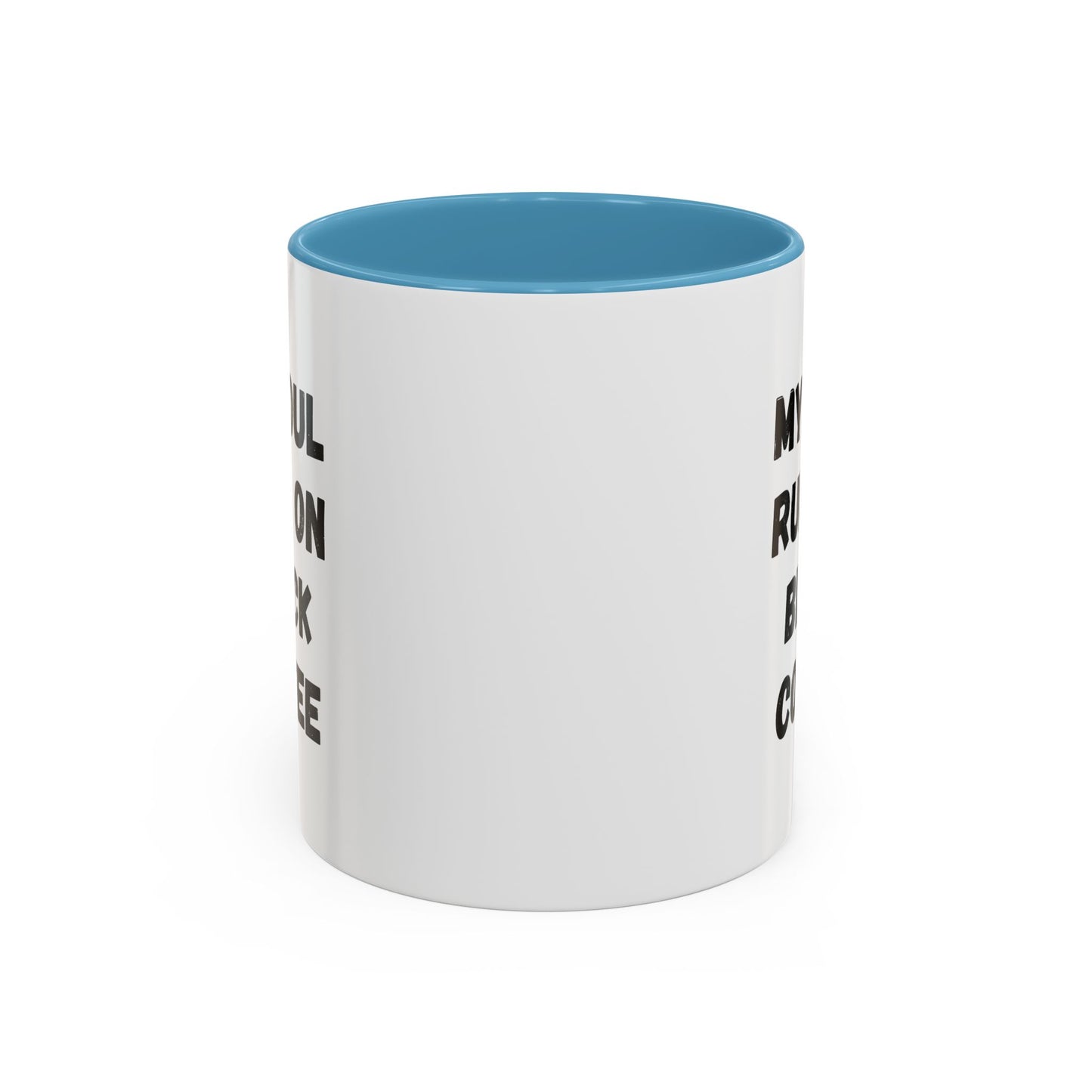Funny Coffee Mug - My Soul Runs on Black Coffee | Perfect Gift for Coffee Lovers, Office Mugs, Tea, Barista, Halloween