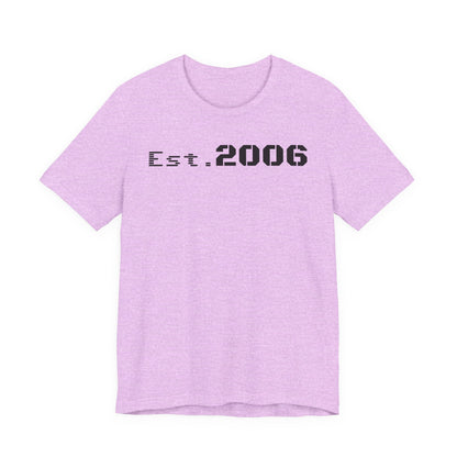 Established 2006 Graphic Tee, Unisex Jersey Shirt, Casual Wear, Birthday Gift, Anniversary Keepake, Statement T-Shirt, Vintage Style