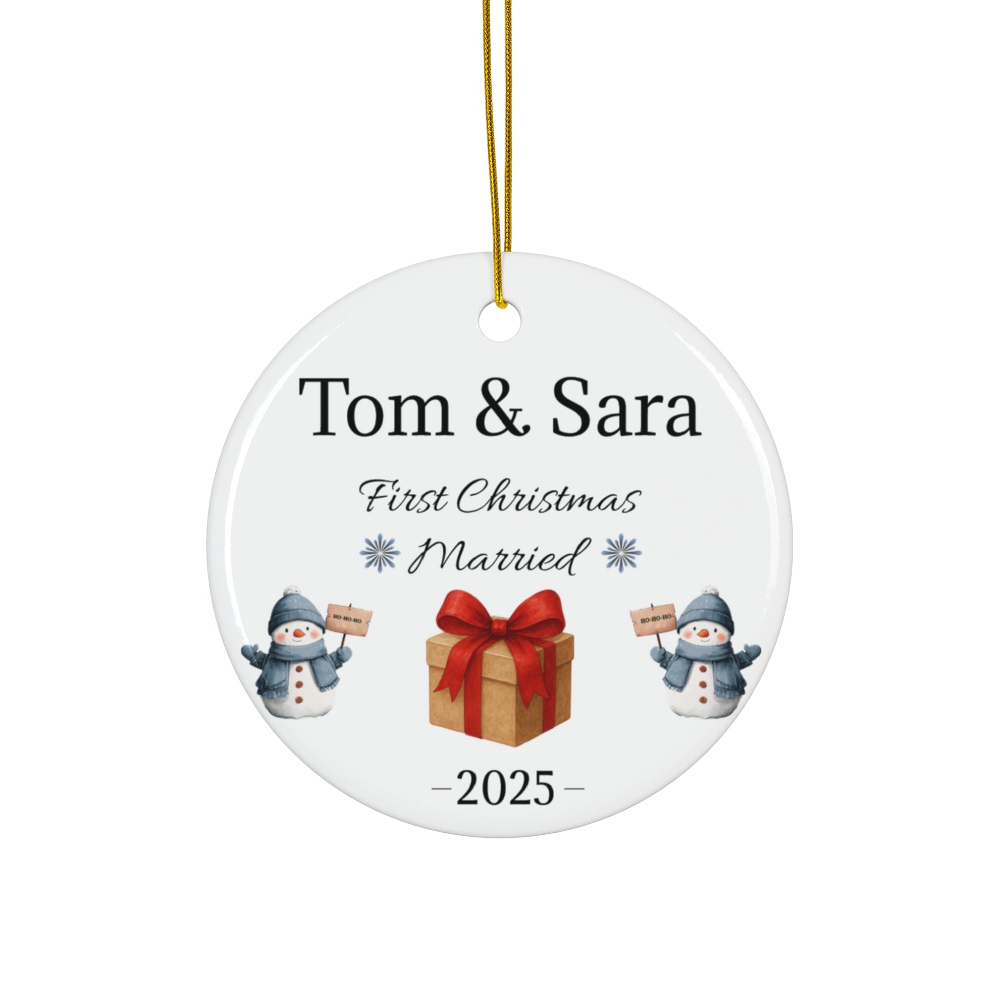 Personalized ceramic ornament featuring "Tom & Sara First Christmas Married 2025" in elegant script, with festive holiday design.