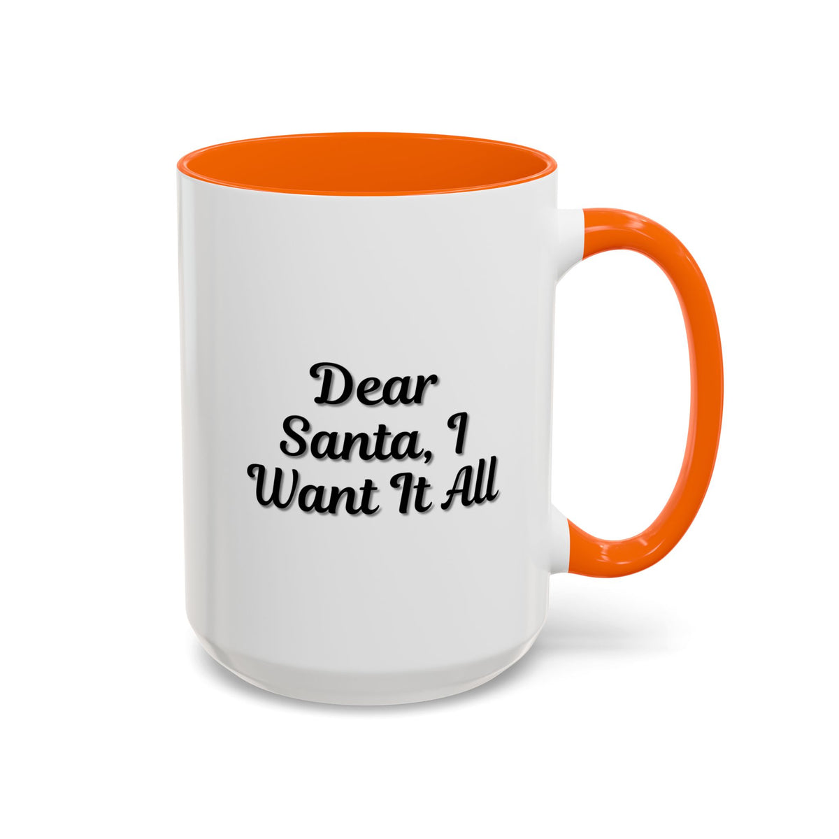 Dear Santa I Want It All coffee mug by Printify featuring holiday Christmas design with festive text and red accents.