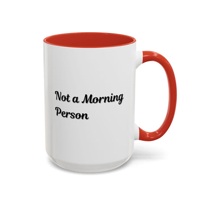Ceramic coffee mug with "Not a Morning Person" print, 11oz size, by Printify, featuring a white mug with black text.