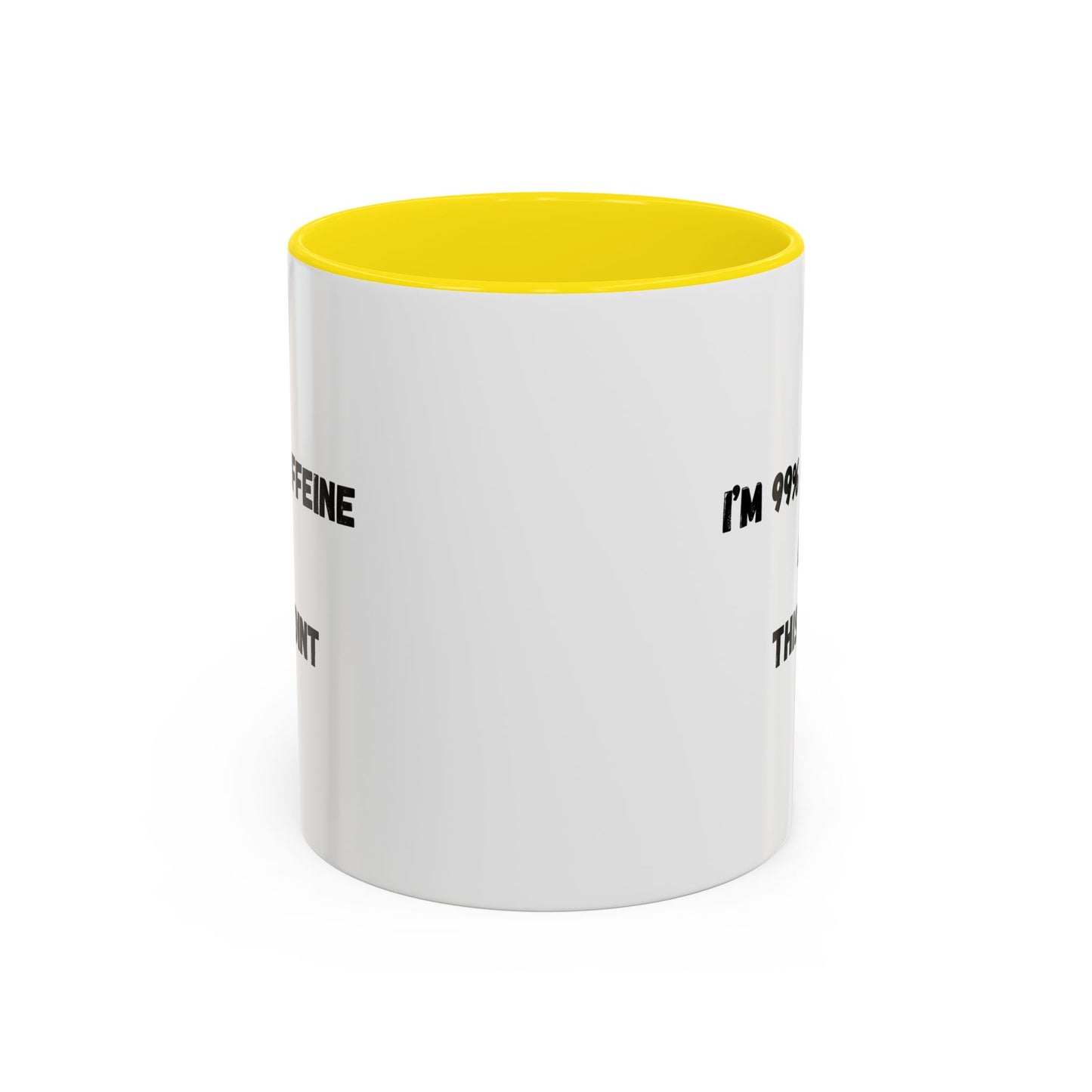 I'm 99% Caffeine Coffee Mug - Funny Gift for Coffee Lovers, Black Accent Mug, Office Humor, Caffeine Addict, Birthday Gift