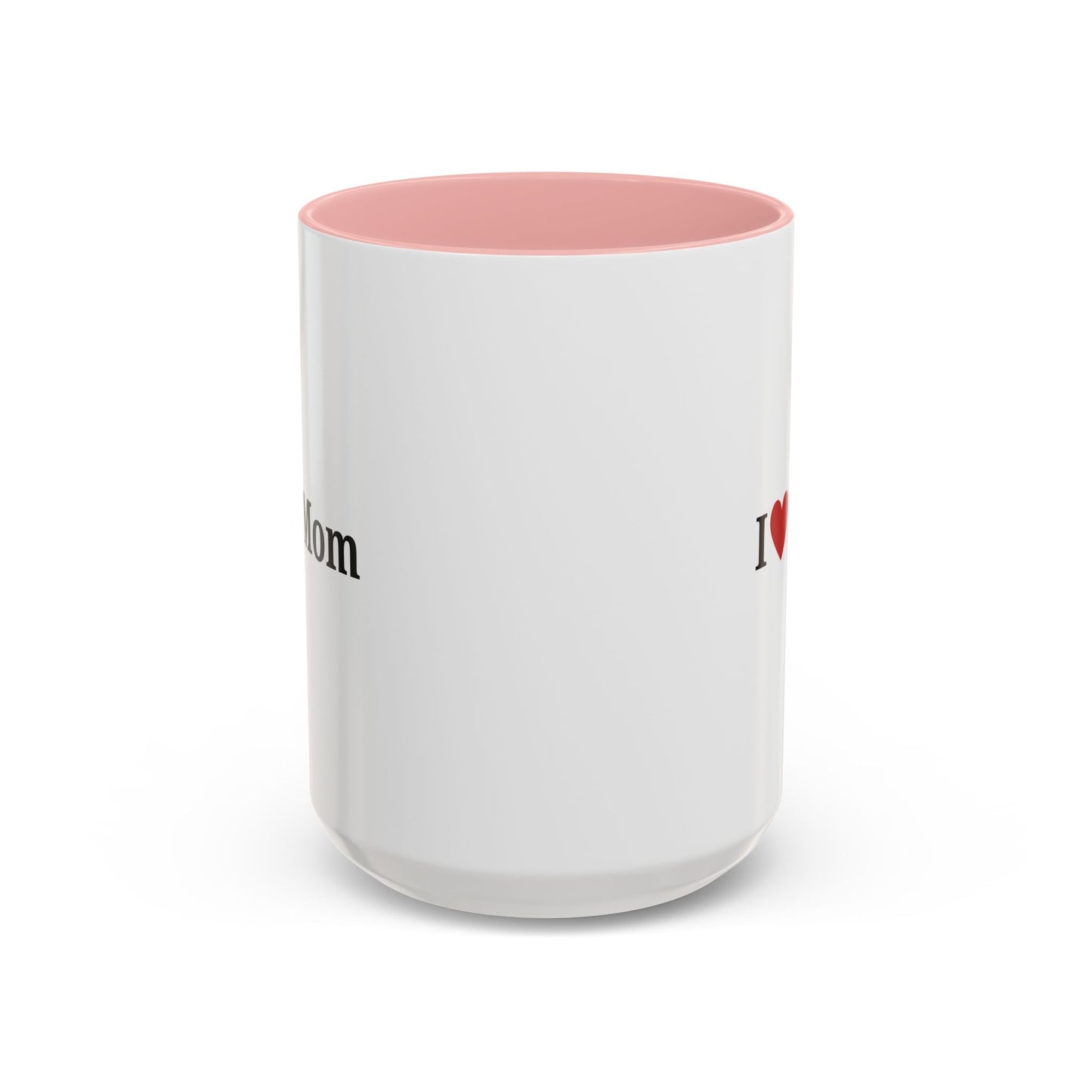 I Love Mom Accent Coffee Mug - Perfect Gift for Mother's Day & Special Occasions - TRV