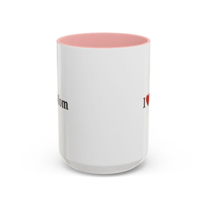 I Love Mom Accent Coffee Mug - Perfect Gift for Mother's Day & Special Occasions - TRV