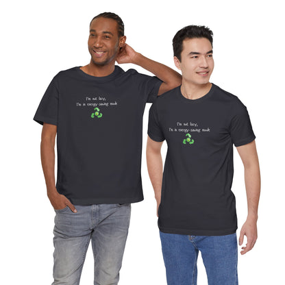 Eco-friendly black T-shirt featuring humorous "I'm Not Lazy, I'm an Energy-Saving Mock" print, casual fit, short sleeves, Printify brand.