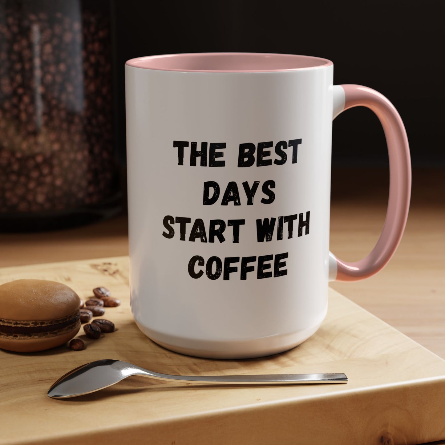 Inspirational Coffee Mug - The Best Days Start With Coffee - Gift for Coffee Lovers, Office Decor, Kitchenware, Birthday Gift, Motivational