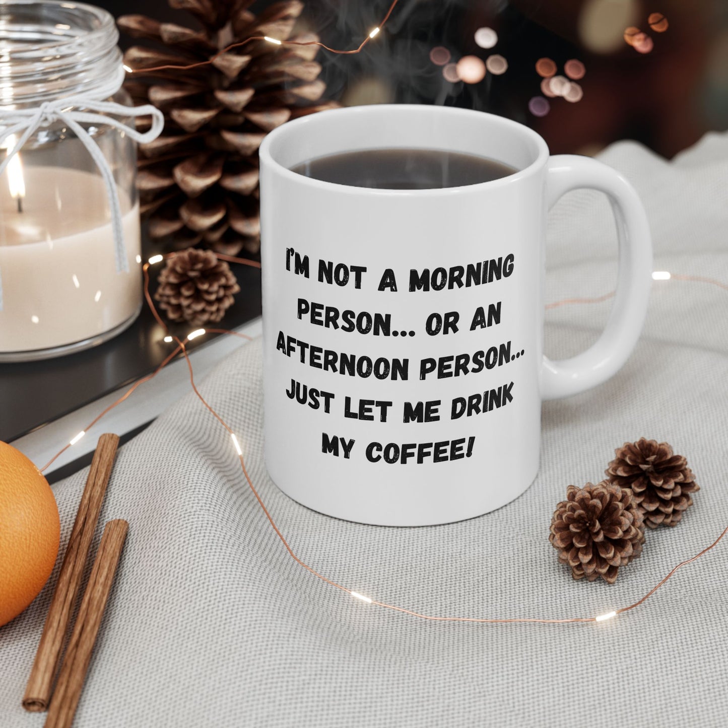 Funny Ceramic Coffee Mug - Perfect Gift for Morning People | 11oz & 15oz - TRV