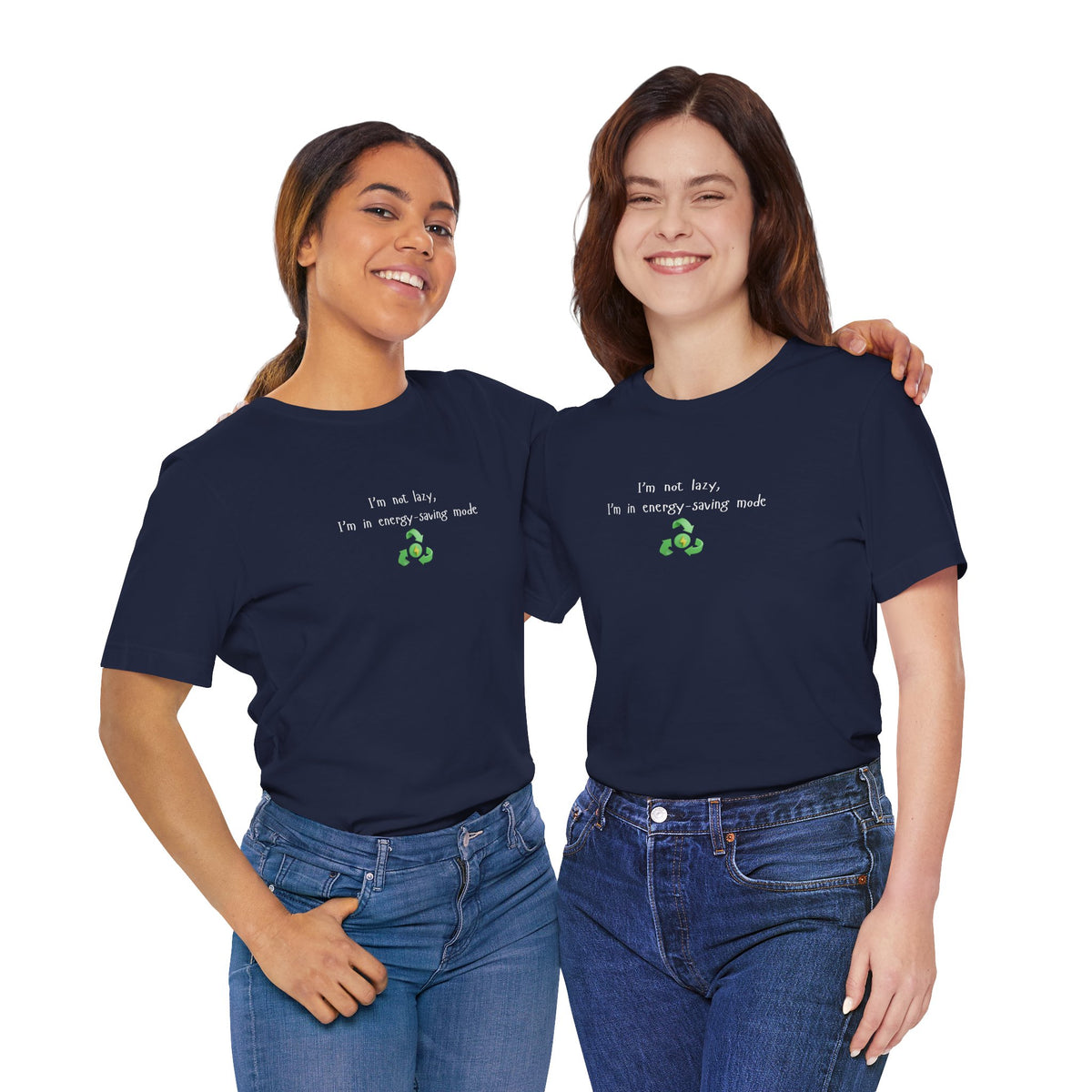 Eco humor T-shirt from Printify featuring the "I’m Not Lazy, I’m an Energy-Saving Mock" slogan on a casual cotton tee.