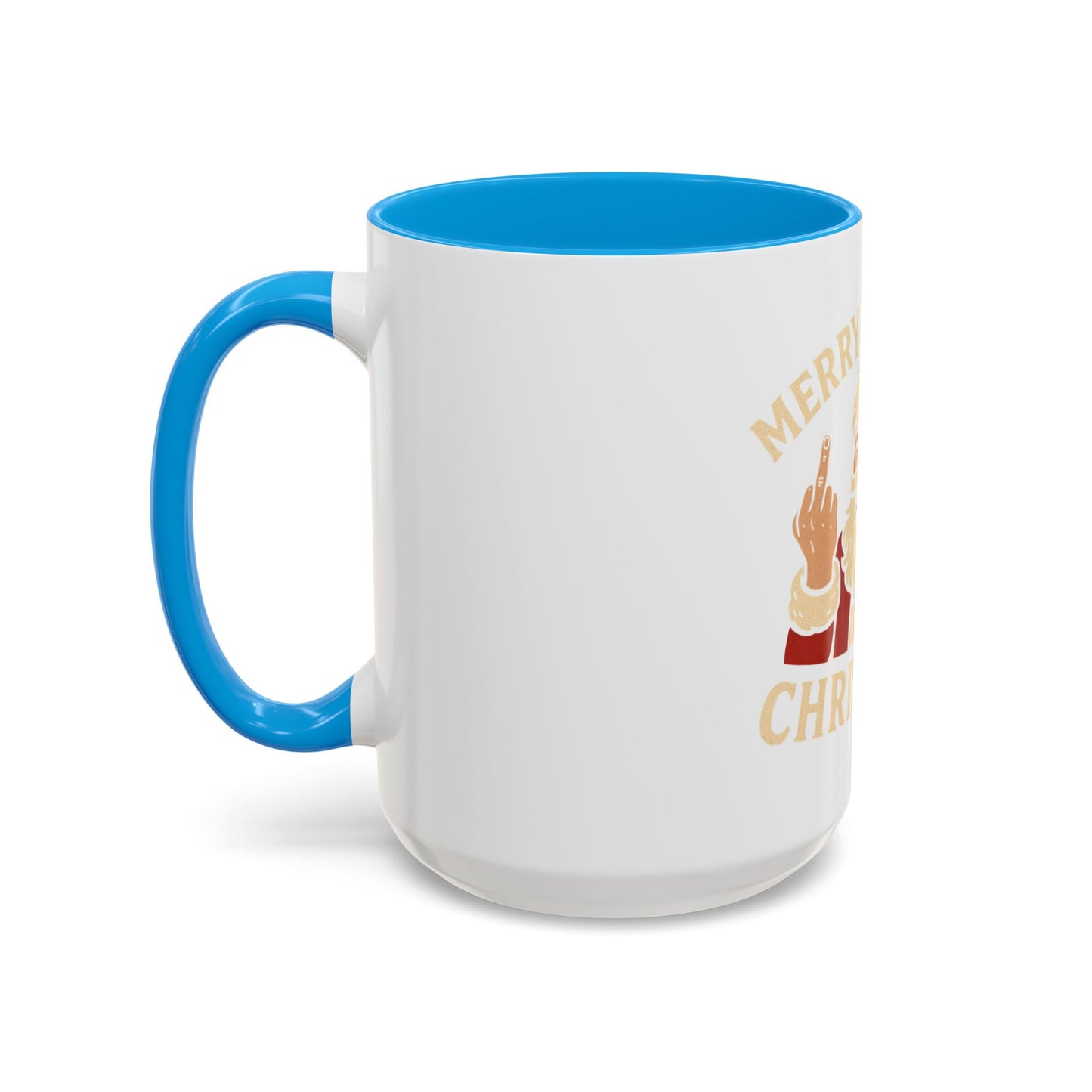 Merry Fucking Christmas Mug — Funny Santa Middle Finger Coffee Cup (11oz & 15oz)