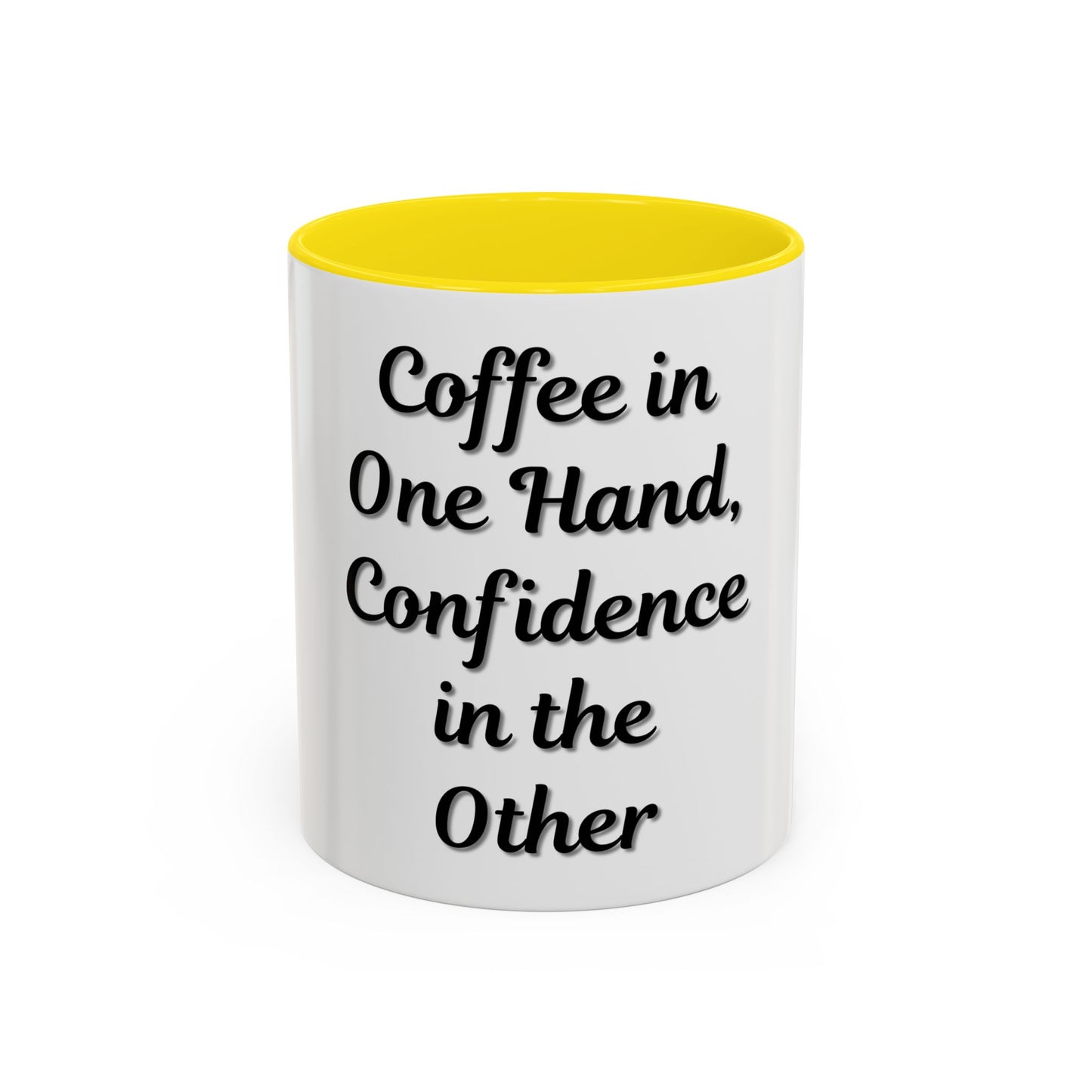 Inspirational Coffee Mug - "Coffee in One Hand, Confidence in the Other" - TRV