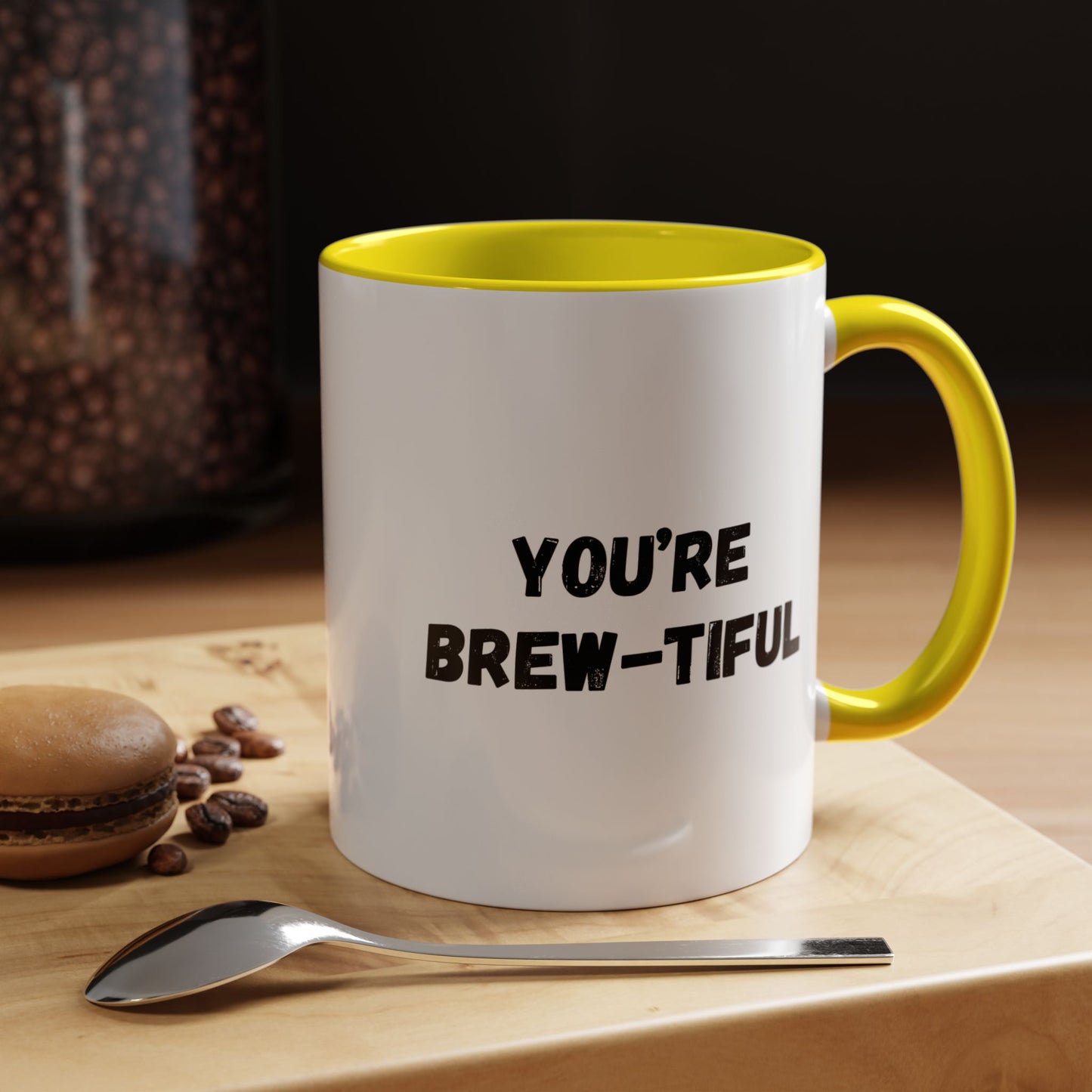 You’re Brew-tiful Accent Coffee Mug — Funny Pun Coffee Cup (11/15oz)