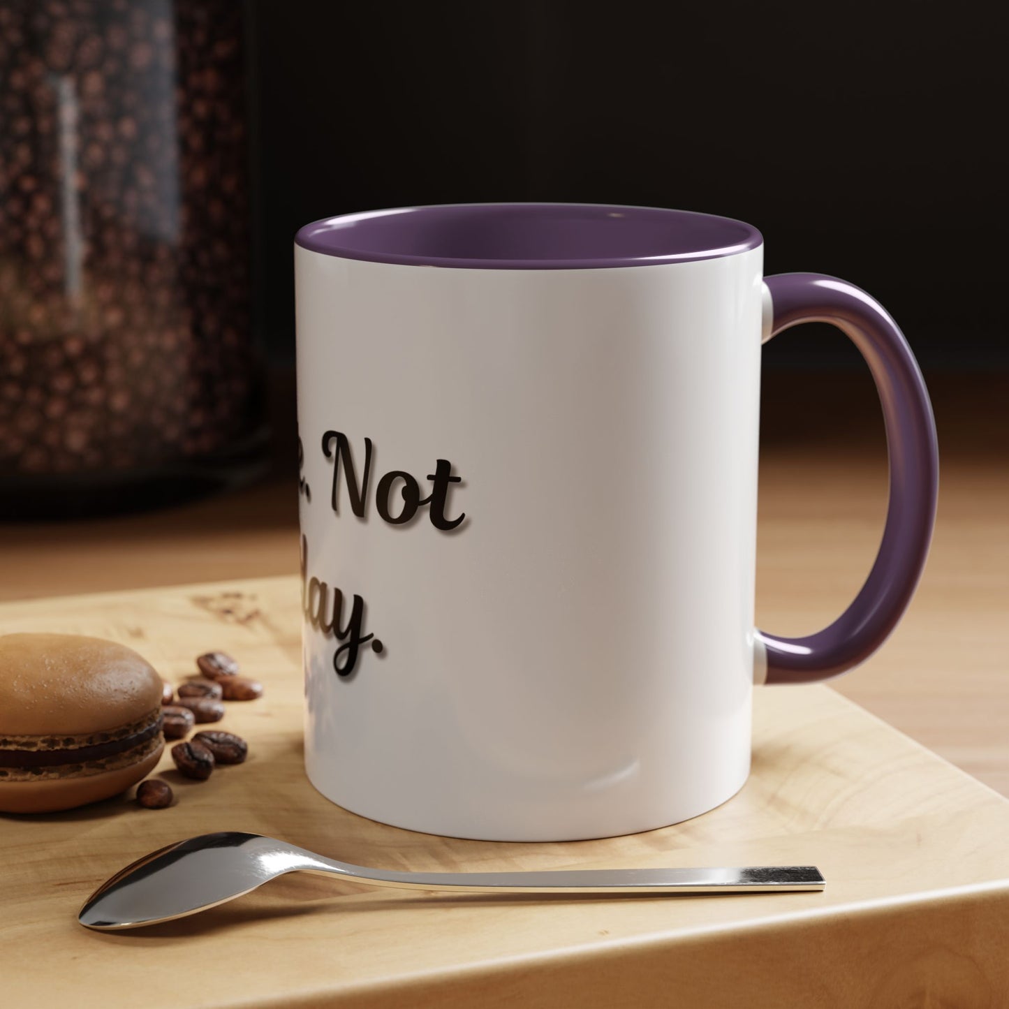 Nope Not Today Coffee Mug - Fun Ceramic Mug for Coffee Lovers - TRV