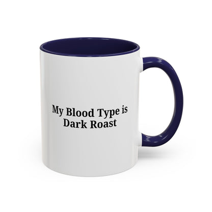 Funny Dark Roast Coffee Mug - Perfect Gift for Coffee Lovers, Unique Office Mug, Humorous Drinkware, Black Accent Mug, Personalized Kitchen