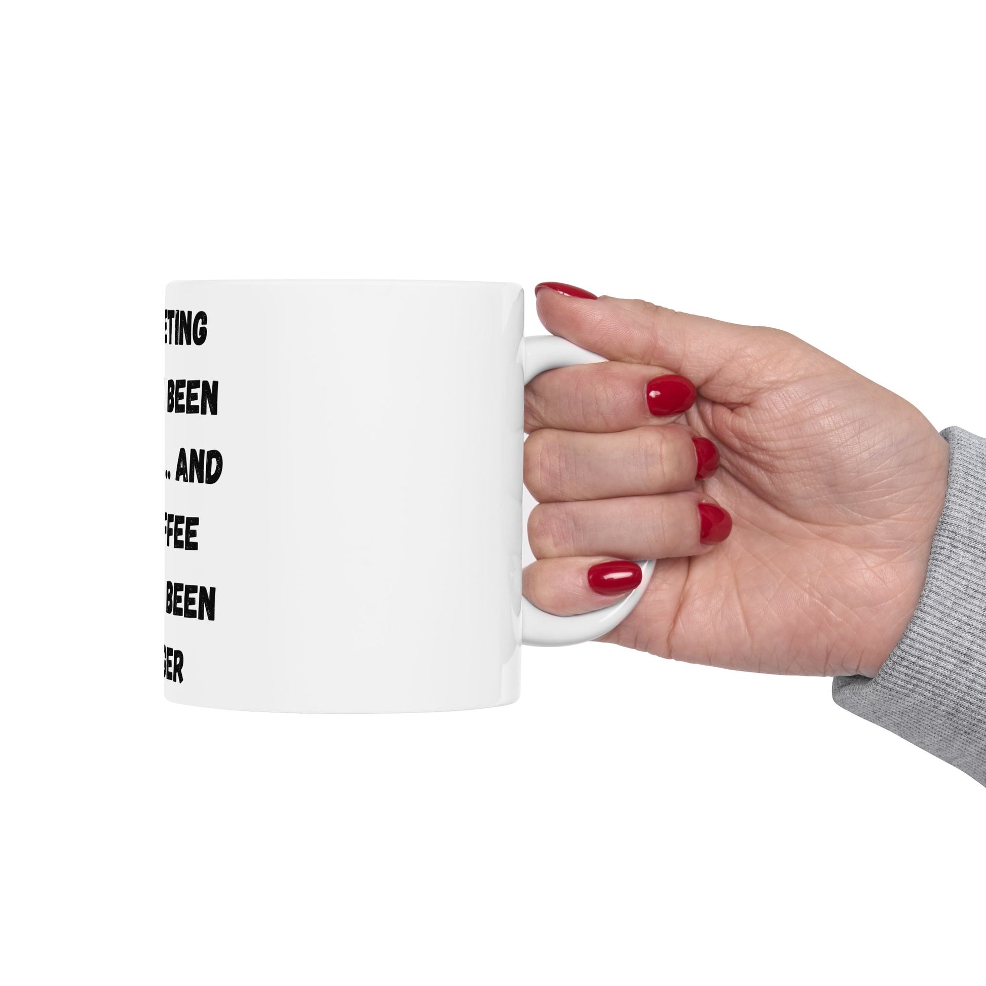 Funny Meeting Coffee Mug - "This Meeting Could've Been An Email" - Perfect Gift for Office Workers - TRV