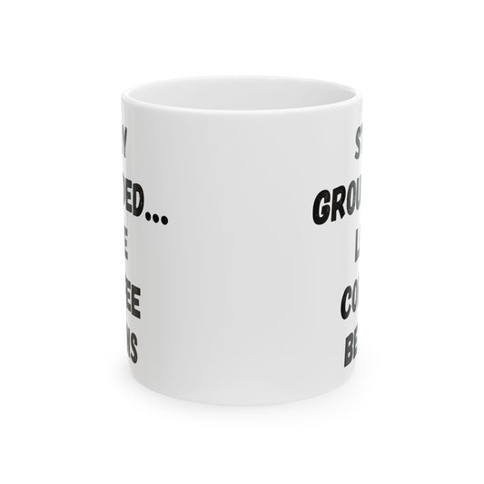 Inspirational Ceramic Mug - Motivational Quote for Daily Empowerment - TRV