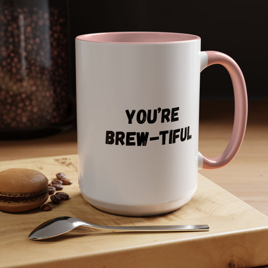 Cute You’re Brew-tiful coffee mug by Printify, 11oz, featuring a playful coffee pun and vibrant design.