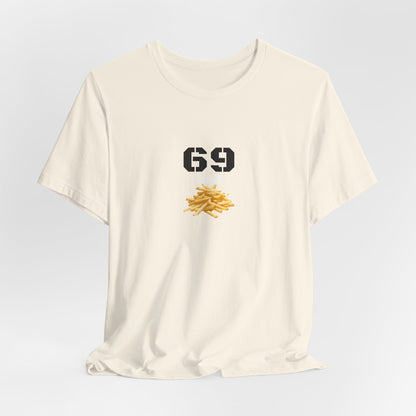 Unisex graphic T-shirt featuring a humorous 69 and French fries design in black and white print.