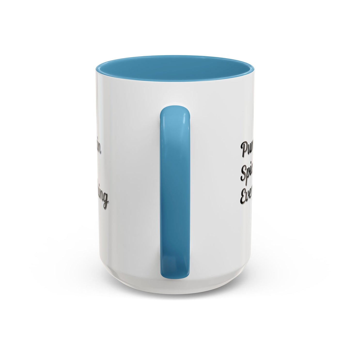 Pumpkin Spice Everything Accent Coffee Mug — Fall Seasonal 11/15oz