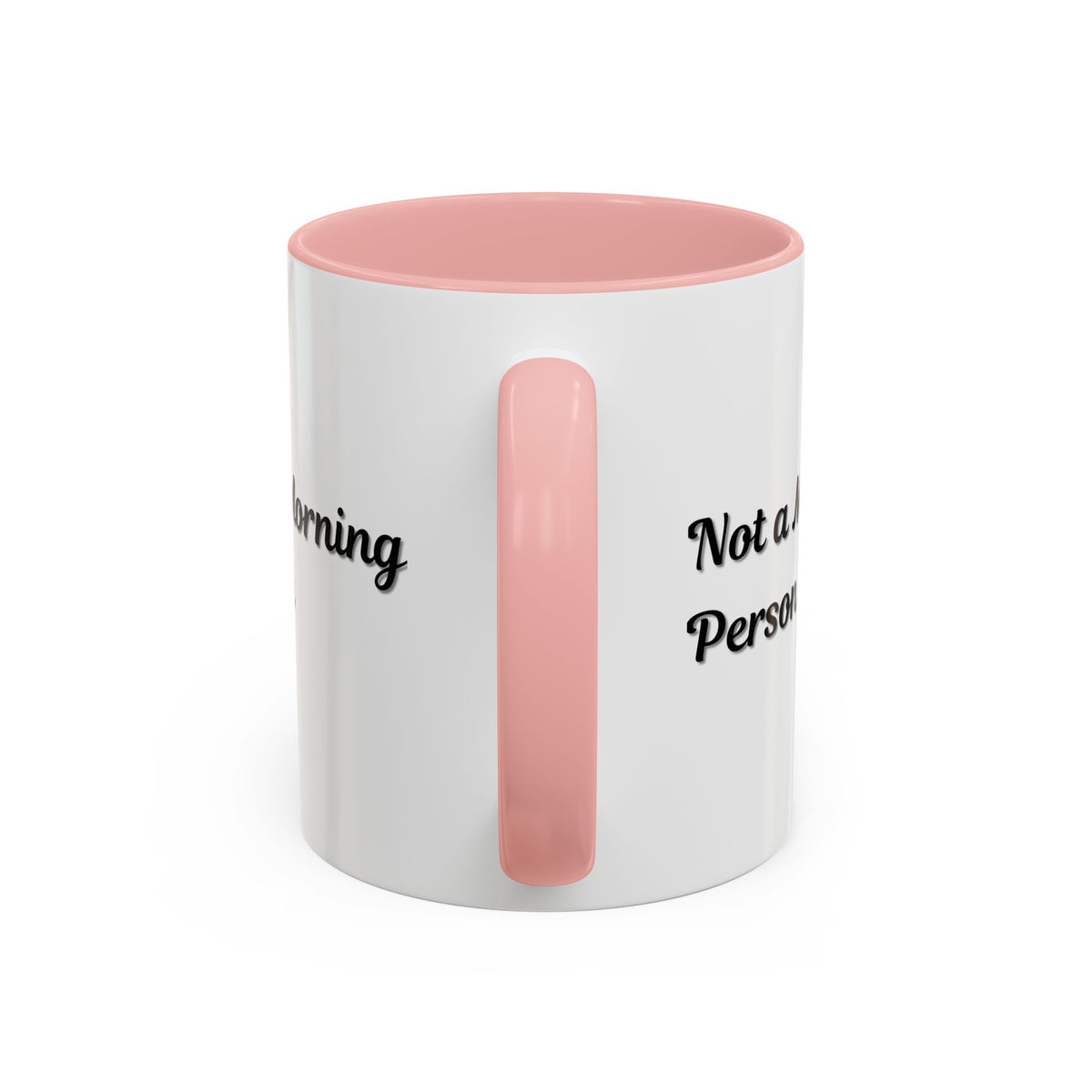 Ceramic "Not a Morning Person" accent coffee mug by Printify, 11oz with humorous text and a white handle, on a plain background.