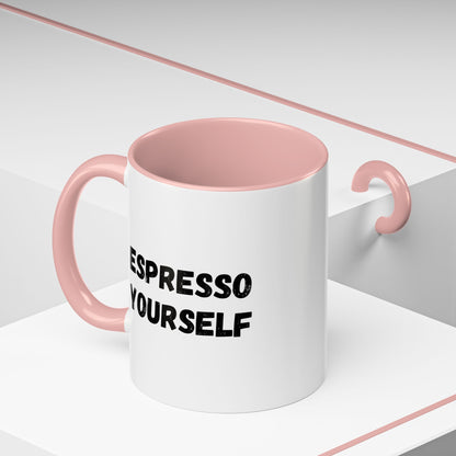 White ceramic Espresso Yourself accent coffee mug with humorous coffee lover design, available in 11 oz size.