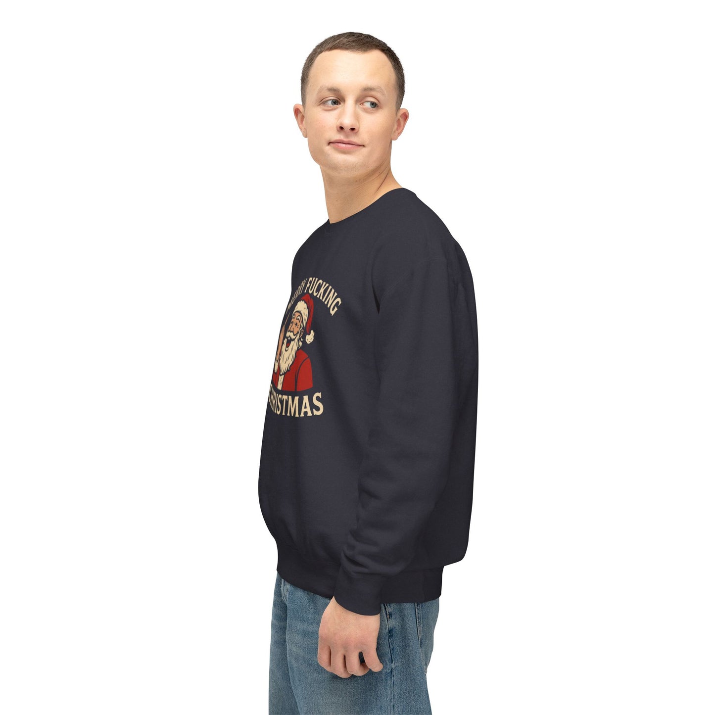 Merry Christmas Sweatshirt, Funny Holiday Crewneck, Unisex Gift, Christmas Apparel, Sarcastic Sweatshirt, Unique Holiday Clothing - TRV