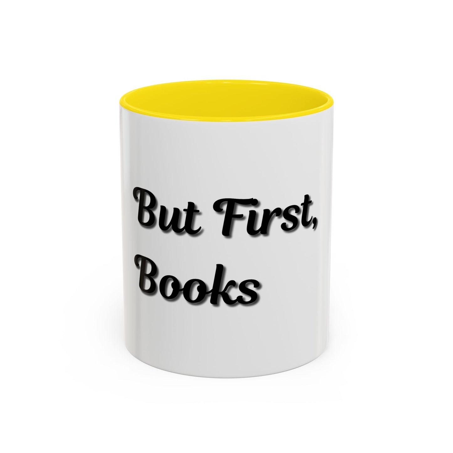 But First, Books Accent Coffee Mug - Perfect Gift for Book Lovers - TRV
