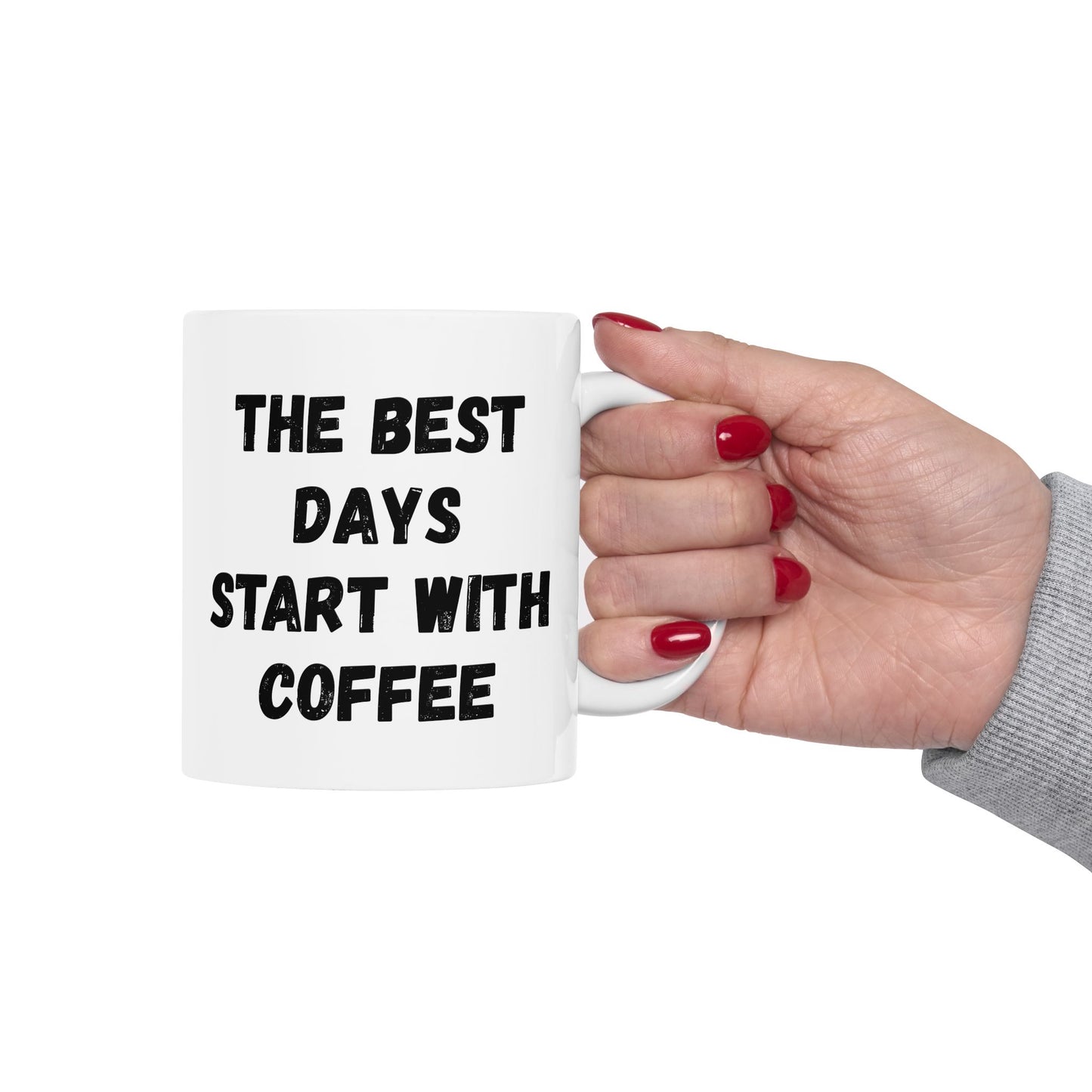 Inspirational Coffee Mug - Start Your Day Right (11oz, 15oz) - TRV