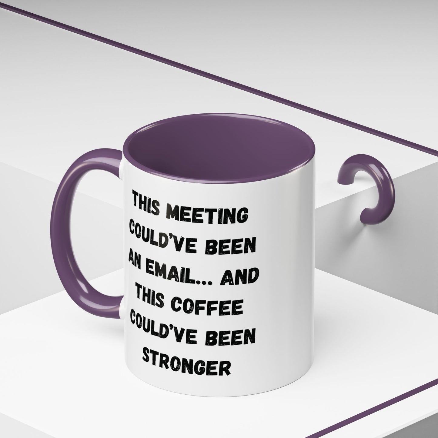 Funny Office Coffee Mug - This Meeting Could've Been an Email Mug, Gift for Coworkers, Work From Home Humor, Coffee Lover Gift, Motivational