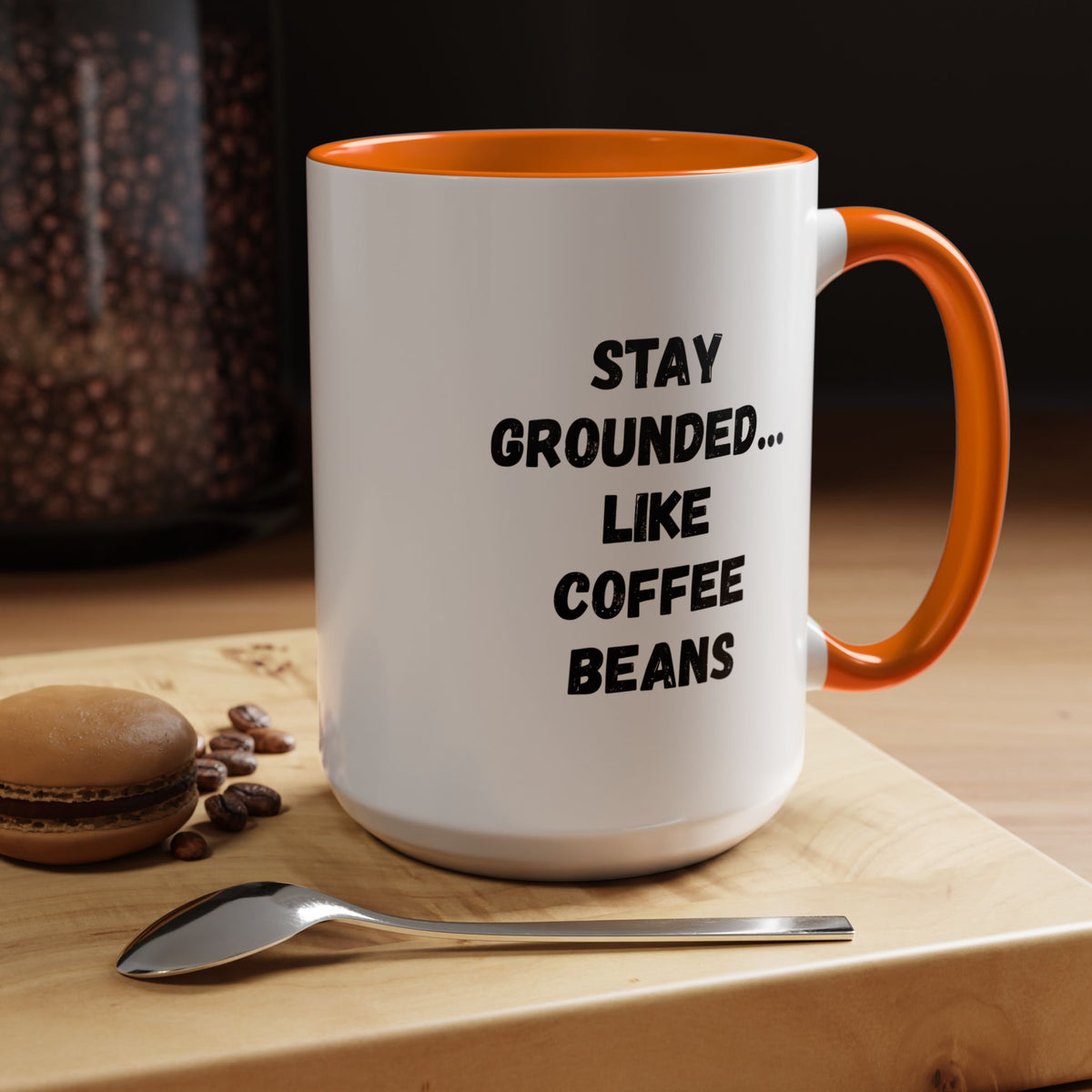 White ceramic coffee mug with "Stay Grounded Like Coffee Beans" print, 11oz size, perfect for coffee lovers.