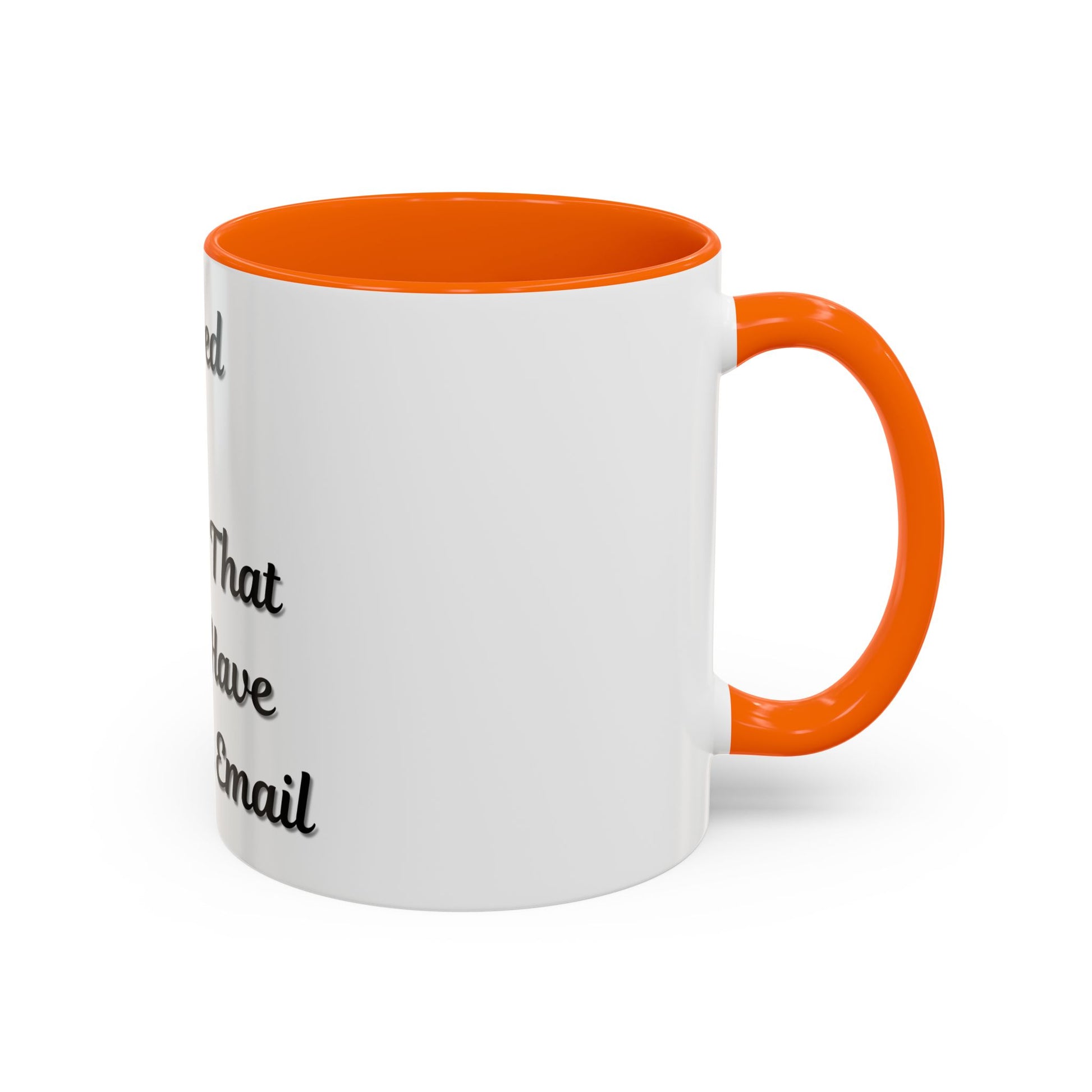 Humorous Coffee Mug - "I Survived Another Meeting That Should Have Been an Email" - TRV