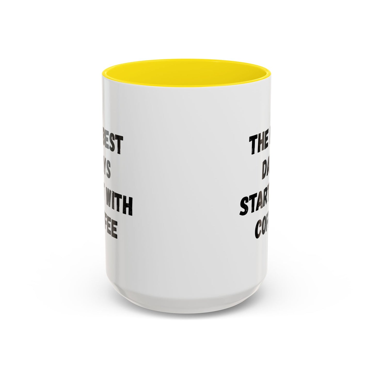 Inspirational Coffee Mug - The Best Days Start With Coffee - Gift for Coffee Lovers, Office Decor, Kitchenware, Birthday Gift, Motivational