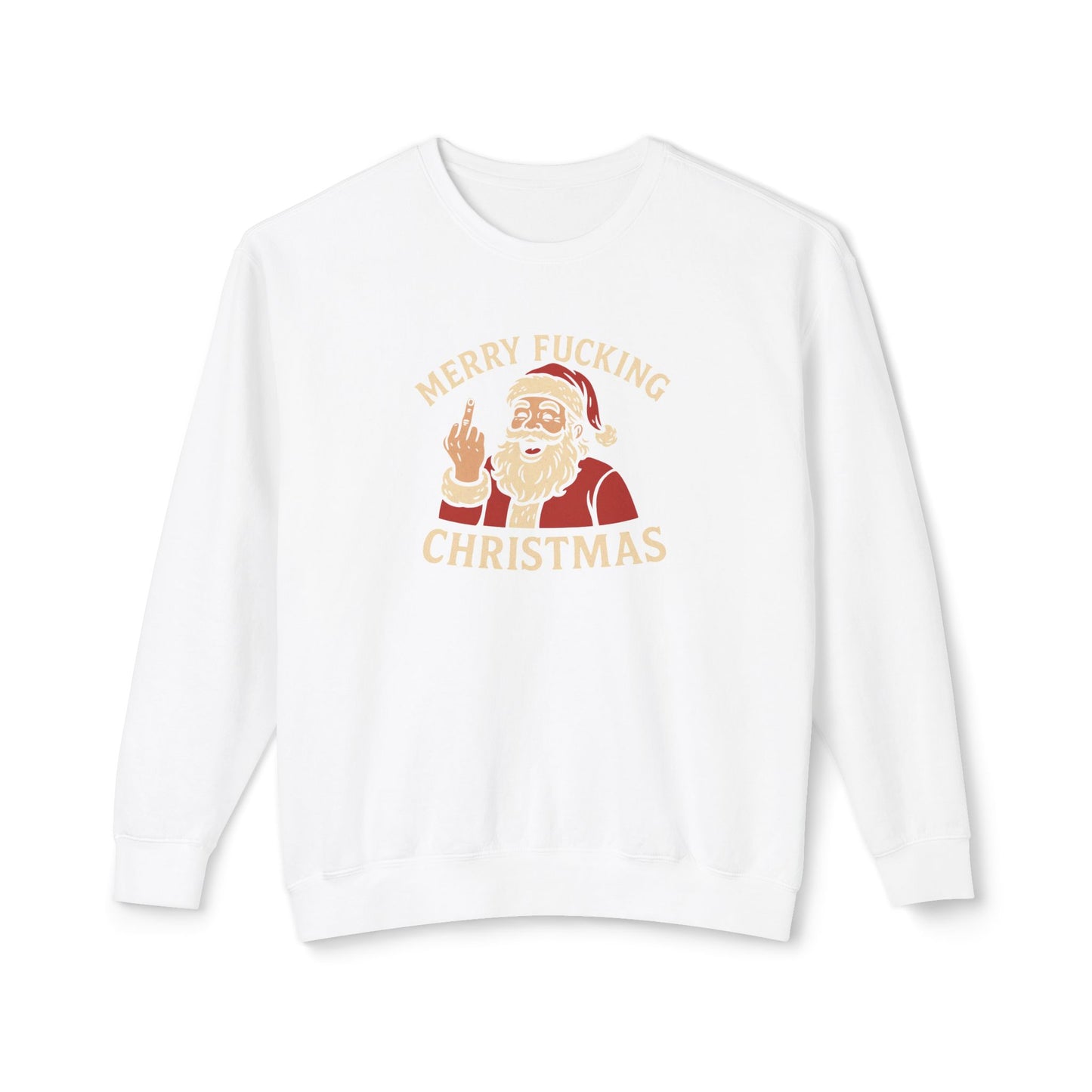 Merry Christmas Sweatshirt, Funny Holiday Crewneck, Unisex Gift, Christmas Apparel, Sarcastic Sweatshirt, Unique Holiday Clothing - TRV