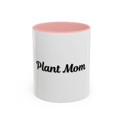 Plant Mom Coffee Mug - 11oz & 15oz Accent Mug for Gardening Enthusiasts - TRV