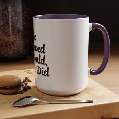Inspirational Accent Coffee Mug - 'He Believed He Could, So He Did' - Perfect Gift for Motivational Moments - TRV