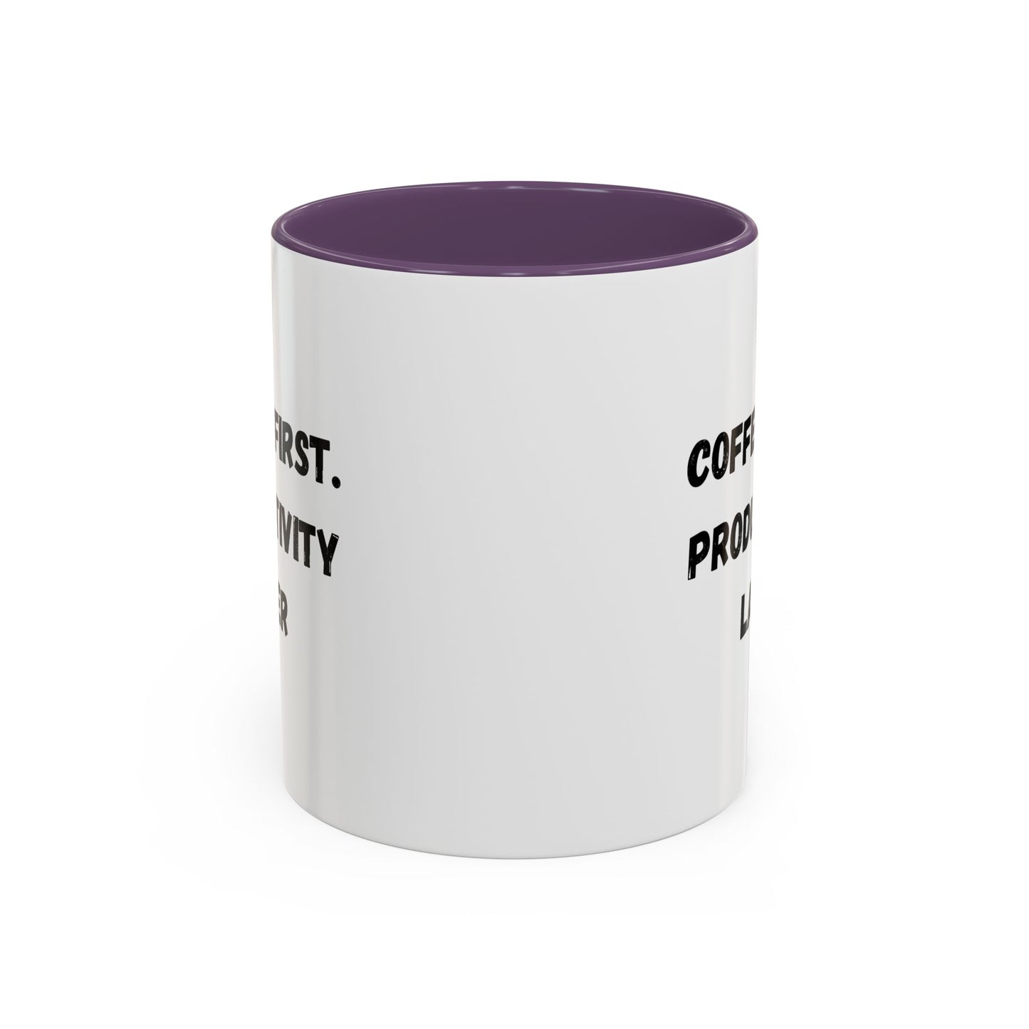 Coffee First Productivity Later Mug - Fun Office Gift, Motivational Coffee Cup, Black Handle Mug, Home Office Decor, Thoughtful Gift