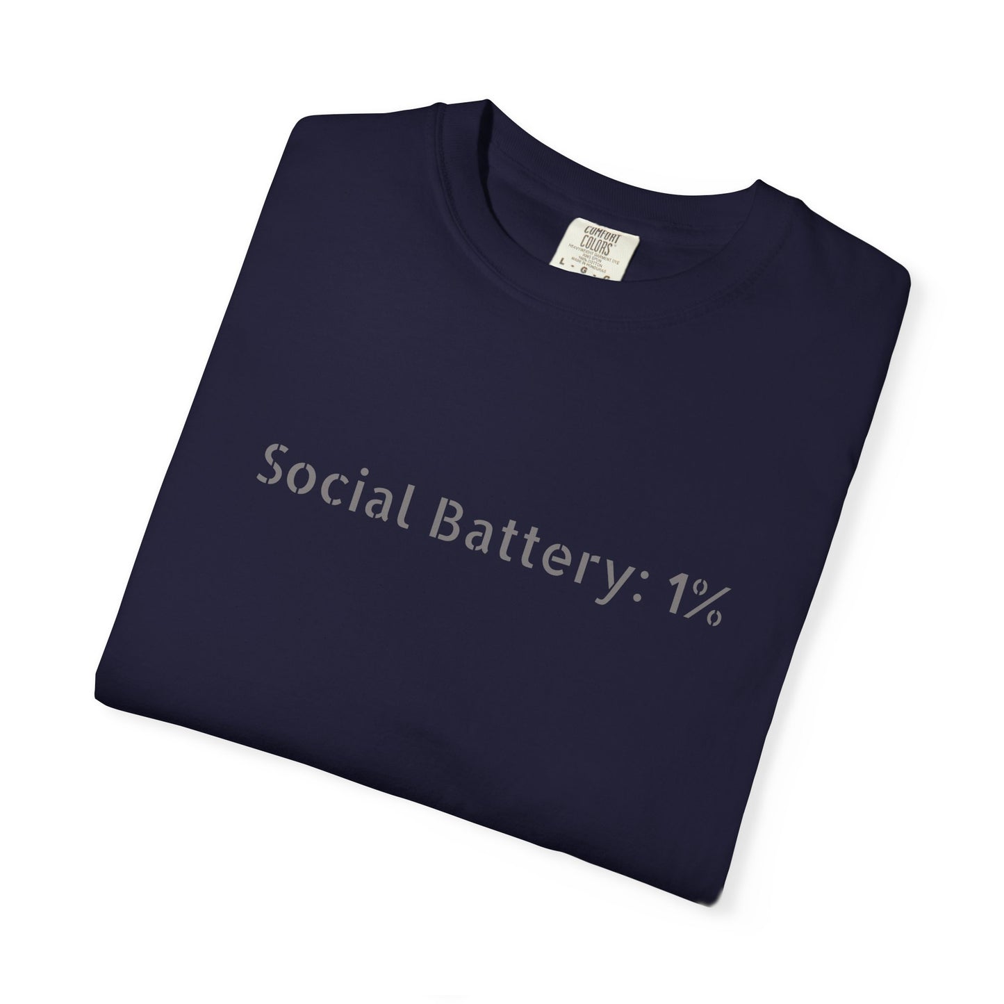 Social Battery 1% T-shirt | Introvert Funny Text Tee
