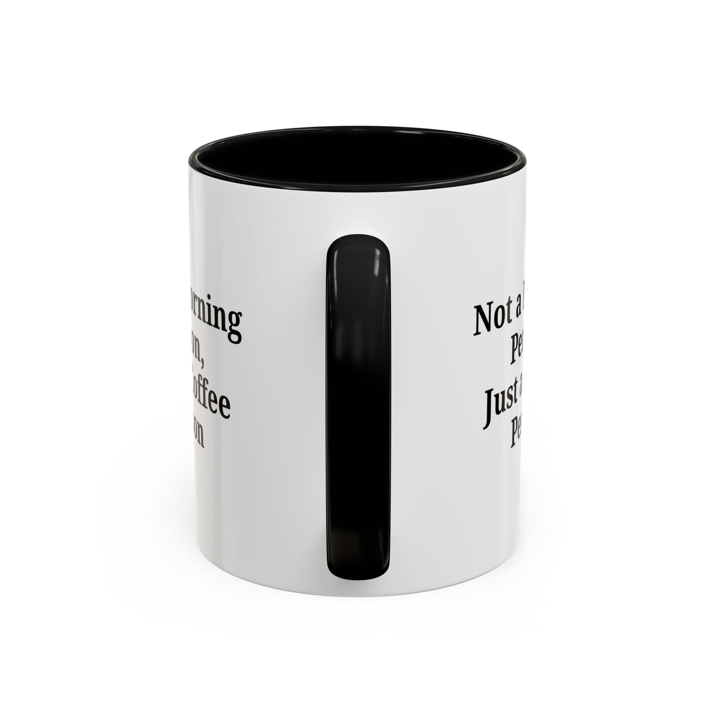 Coffee Lover's Accent Mug, Perfect for Gifting, Home Office Decor, Not a Morning Person, Coffee Enthusiast, Funny Coffee Mug - TRV