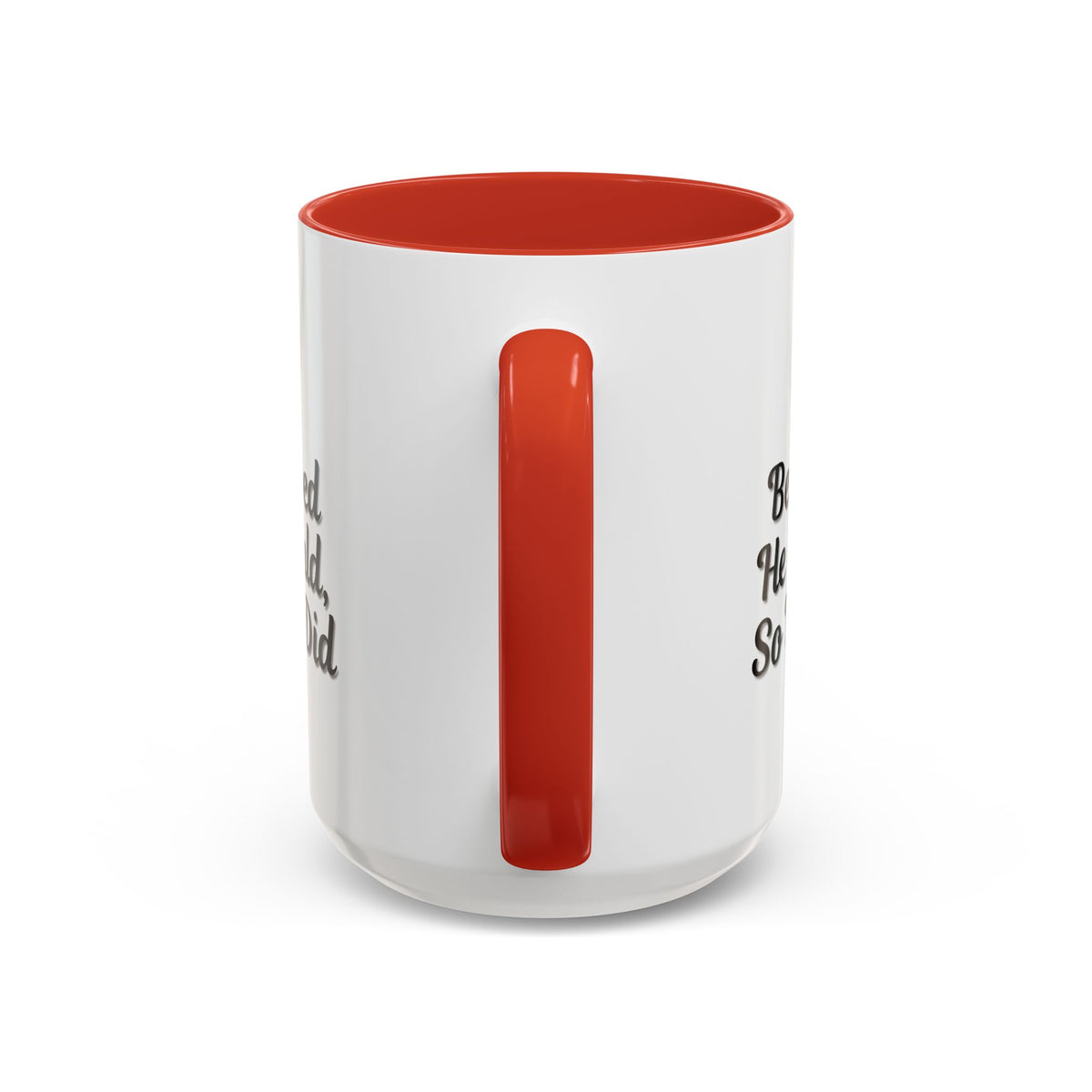Printify "He Believed He Could So He Did" inspirational coffee mug with bold black lettering on a white ceramic mug.