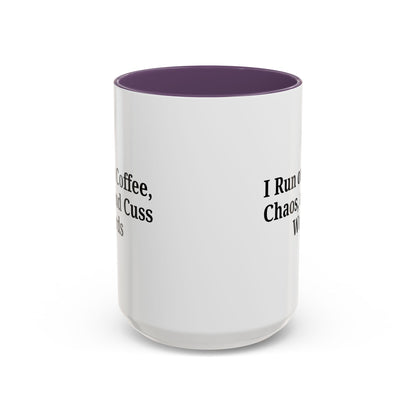 Funny Black Accent Coffee Mug - "I Run on Coffee, Chaos, and Cuss Words" - Ideal Gift for Coffee Lovers - TRV