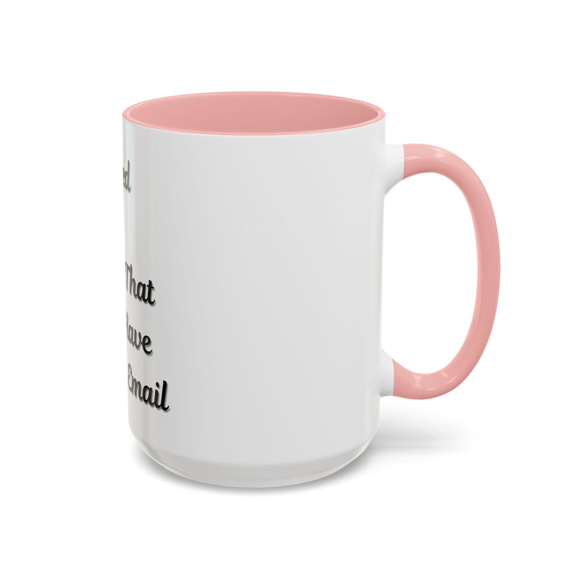 Humorous Coffee Mug - "I Survived Another Meeting That Should Have Been an Email" - TRV