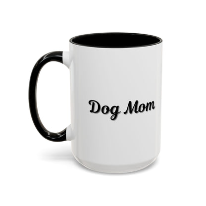 Dog Mom Accent Coffee Mug - Perfect Gift for Pet Lovers