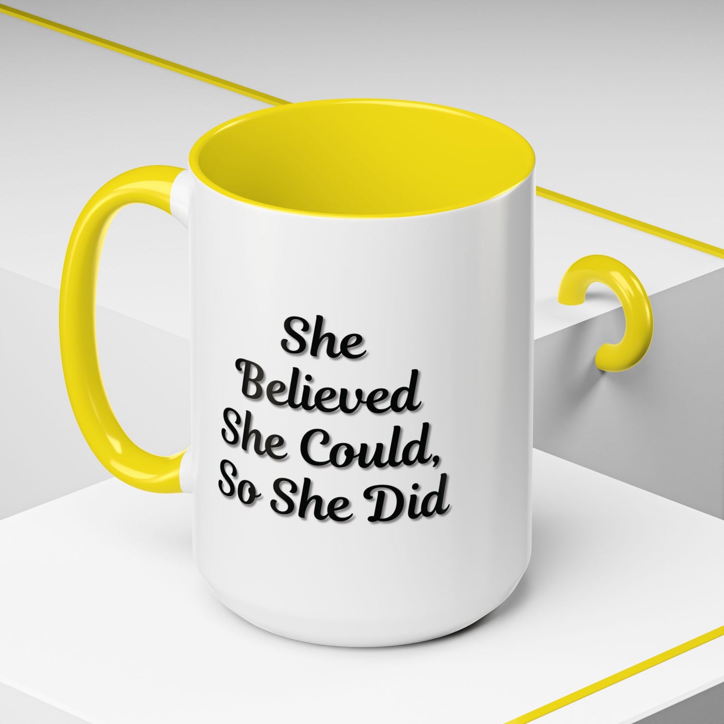 Inspiring Accent Coffee Mug - 'She Believed She Could, So She Did' - 11oz & 15oz