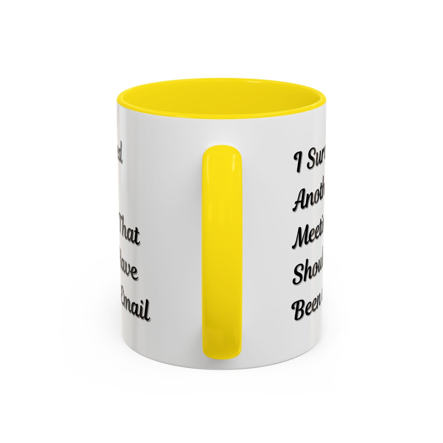 Coffee Mug, Funny Office Mug, Work Meeting Humor, Gift for Coworker, Sarcastic Tea Cup, Boss Gift, Desk Decor, Office Decor