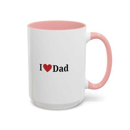 I Love Dad Accent Coffee Mug - Perfect Gift for Father's Day & Birthdays - TRV
