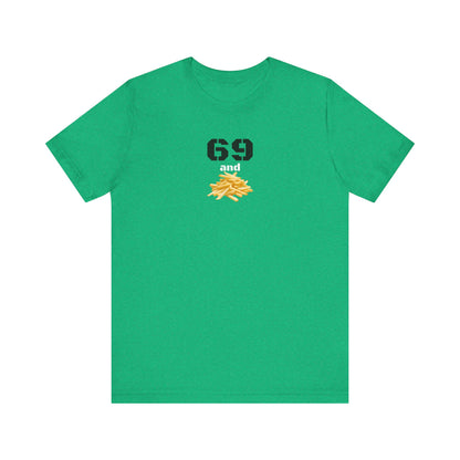 Funny 69 And French Fries Graphic Tee, Casual Humor Shirt, Cute Gift, Stylish Graphic Top, Unisex Quirky T-Shirt, Everyday Wear